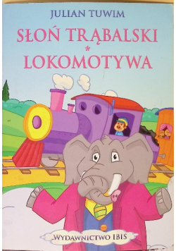 Słoń Trąbalski Lokomotywa