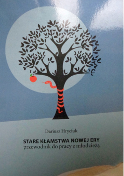 Stare kłamstwa nowej ery