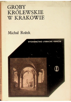 Groby królewskie w Krakowie