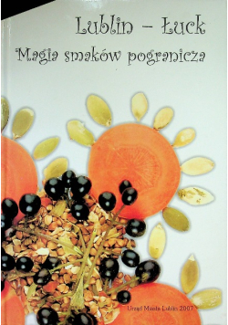 Magia smaków pogranicza