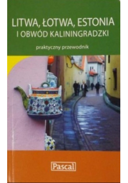 Litwa Łotwa Estonia i Obwód Kaliningradzki