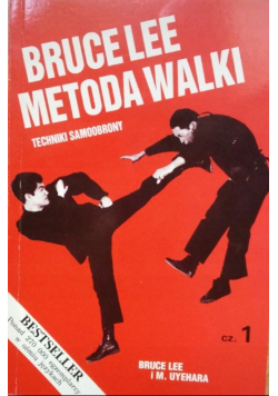 Bruce Lee Metoda walki Część 1