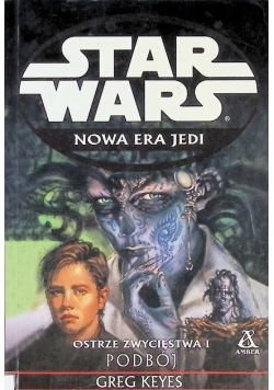 Star Wars Ostrze Zwycięstwa I Podbój