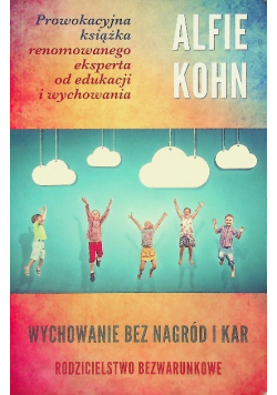Wychowanie bez nagród i kar