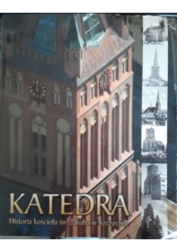 Katedra historia kościoła św. Jakuba w