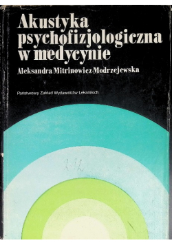Akustyka psychofizjologiczna w medycynie