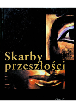 Skarby przeszłości o odkryciach