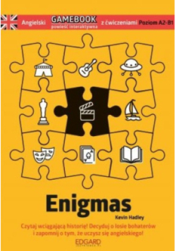 Angielski Gamebook z ćwiczeniami Enigmas