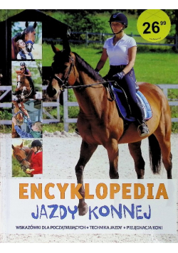 Encyklopedia Jazdy Konnej Wskazówki dla początkujących Technika jazdy