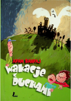 Wakacje z duchami