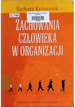 Zachowania człowieka w organizacji