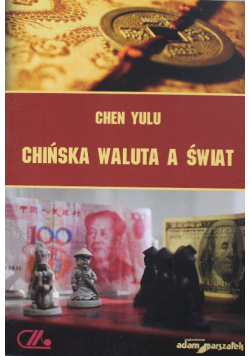 Chińska waluta a świat
