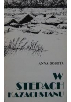 W stepach Kazachstanu