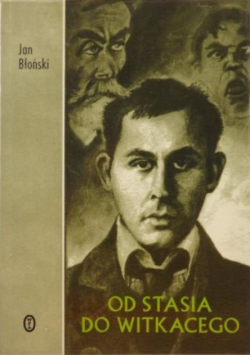 Od Stasia do Witkacego