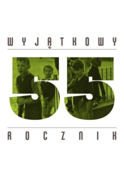 55 Wyjątkowy rocznik