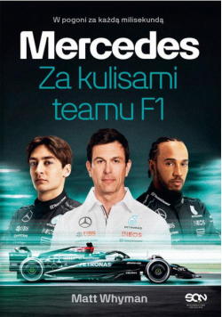 Mercedes. Za kulisami teamu F1