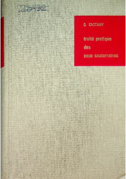 Traité Pratique Des Eaux Souterraines