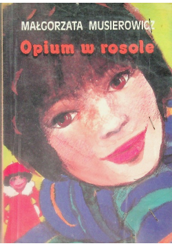 Opium w rosole