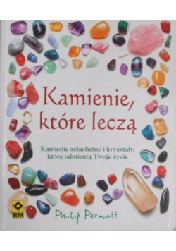 Kamieni które leczą