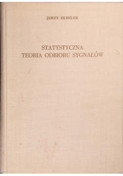 Statystyczna teoria odbioru sygnałów