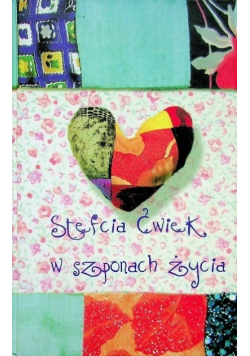 Stefcia Ćwiek w szponach życia