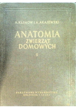 Anatomia zwierząt domowych Tom II