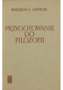 Przygotowanie do  filozofii