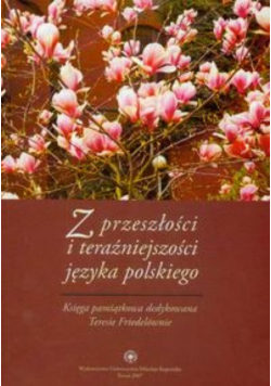 Z przeszłości i teraźniejszości języka polskiego