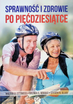 Sprawność I Zdrowie Po Pięćdziesiątce