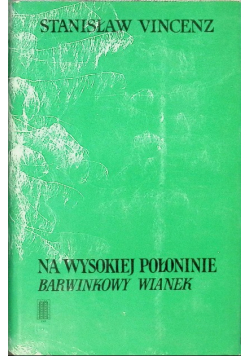 Na wysokiej połoninie. Barwinkowy wianek