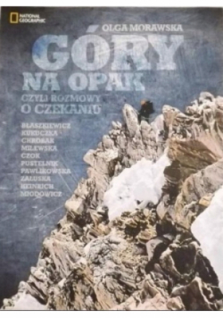 Góry na opak czyli rozmowy o czekaniu