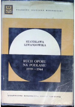 Ruch oporu na Podlasiu 1939-1944