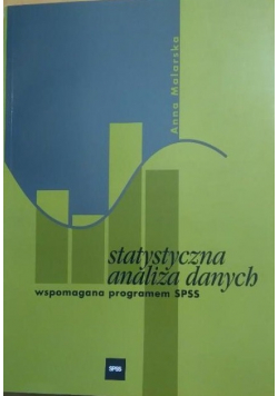 Statystyczna analiza danych wspomagana programem SPSS