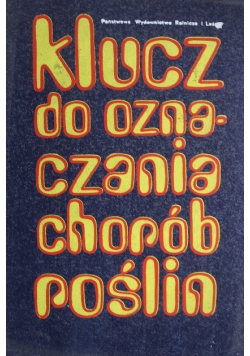 Klucz do oznaczania chorób roślin