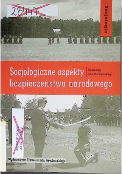 Socjologiczne aspekty bezpieczeństwa narodowego