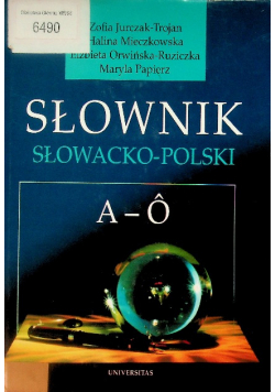 Słownik słowacko - polski Tom I A - Ó