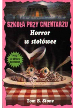 Horror w stołówce