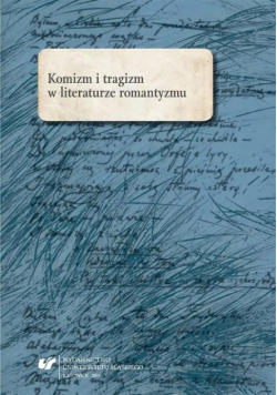Komizm i tragizm w literaturze romantyzmu