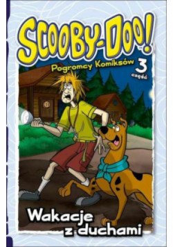 Komiks Scooby Doo Pogromcy Komiksów Wakacje Z Duch