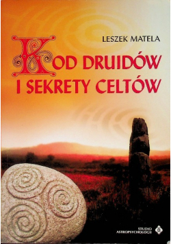 Kod druidów i sekrety Celtów