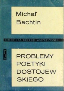 Problemy poetyki Dostojewskiego