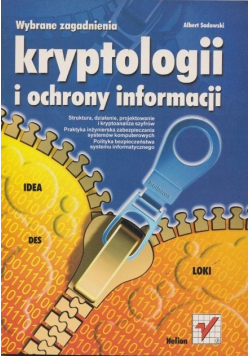 Wybrane zagadnienia kryptologii i ochrony informacji