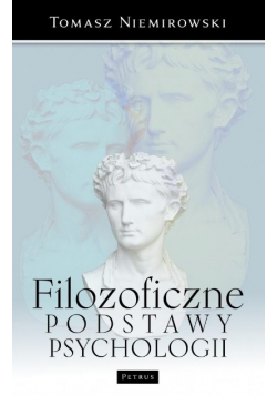 Filozoficzne podstawy psychologii
