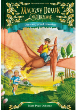 Magiczny domek na drzewie Dinozaury przed zmrokiem