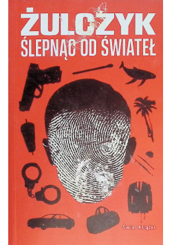 Ślepnąc od świateł