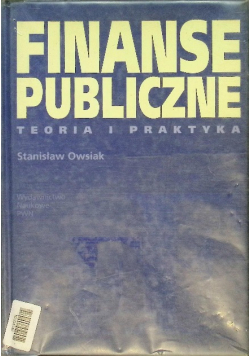 Finanse publiczne Teoria i praktyka