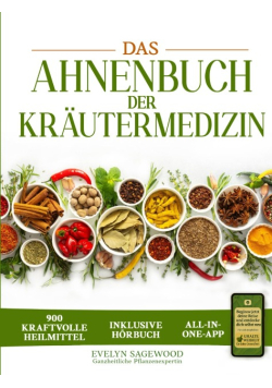 Das Ahnenbuch der Krautermedizin