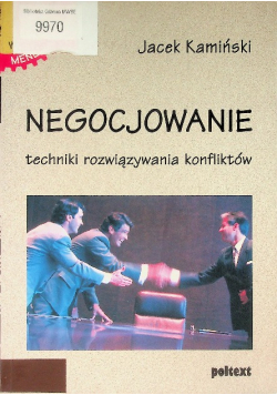 Negocjowanie Techniki rozwiązywania konfliktów