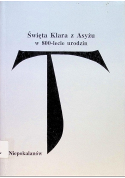 Święta Klara z Asyżu w 800 lecie urodzin