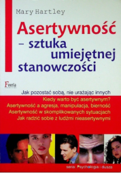Asertywność sztuka umiejętnej stanowczości